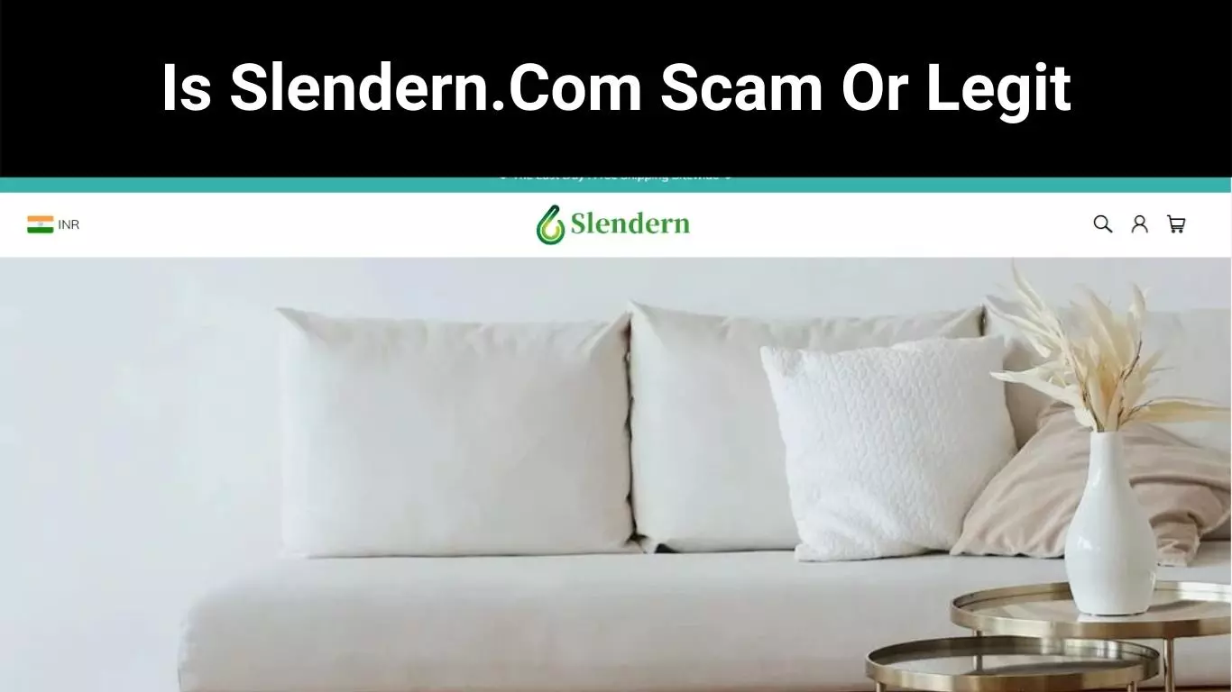 Is Slendern.Com Scam Or Legit