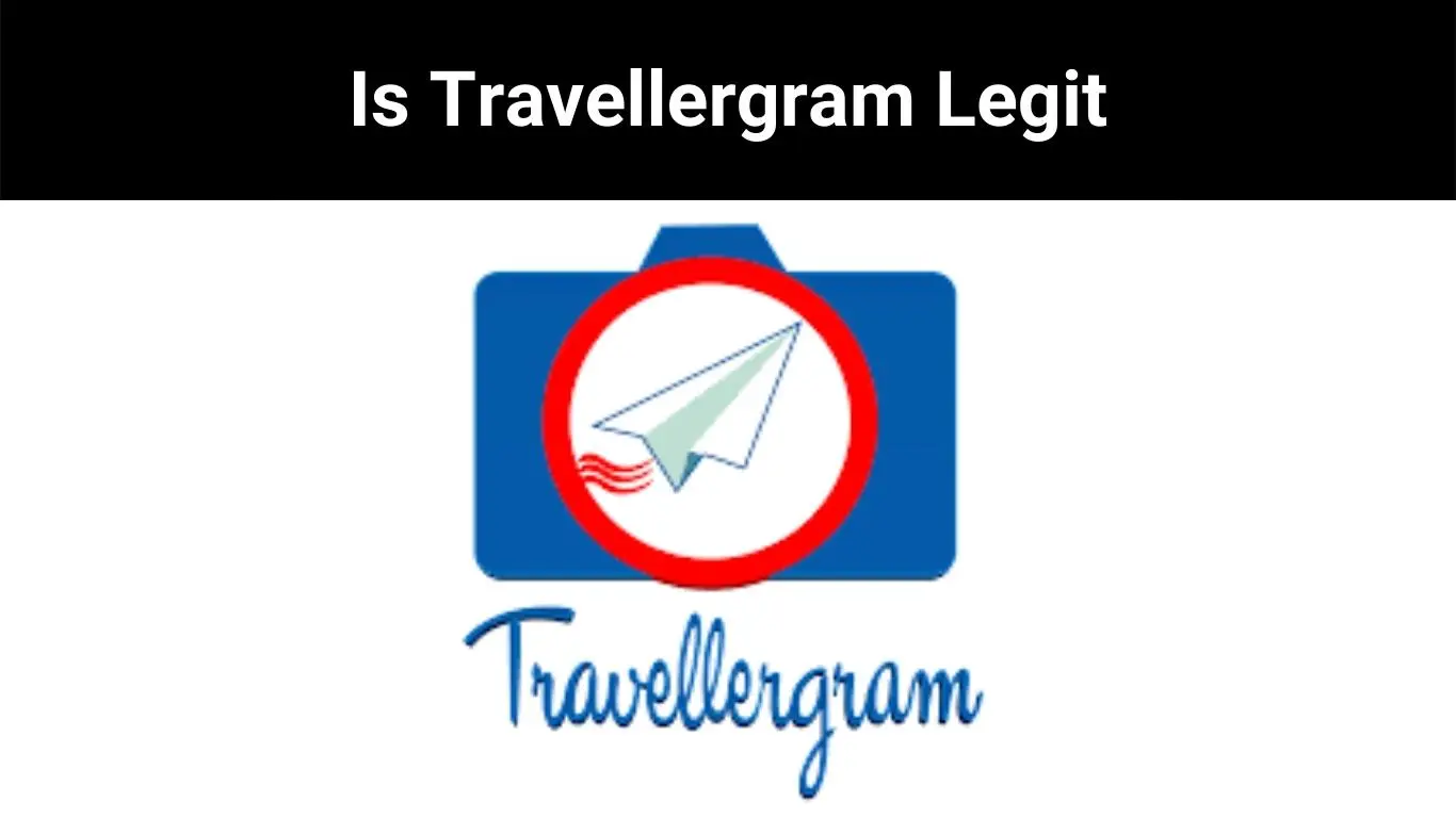 Is Travellergram Legit