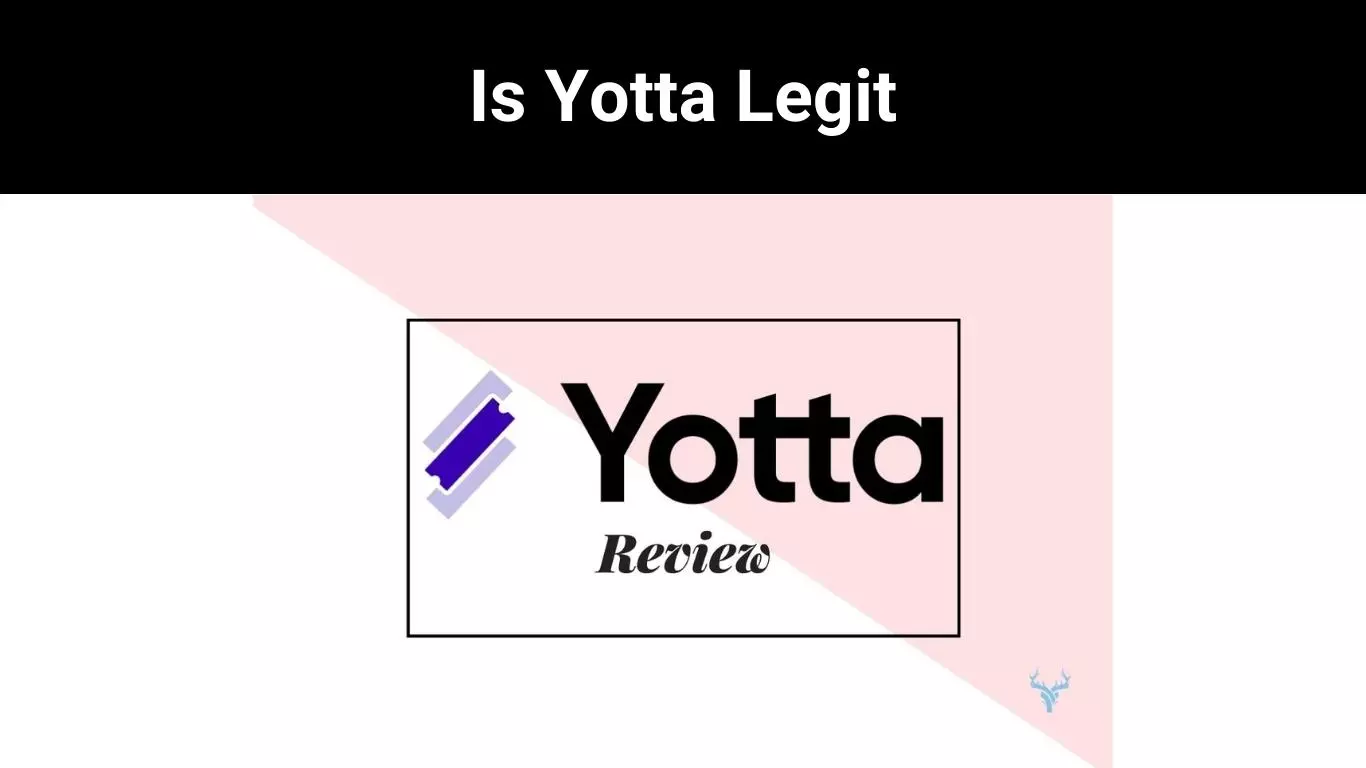 Is Yotta Legit