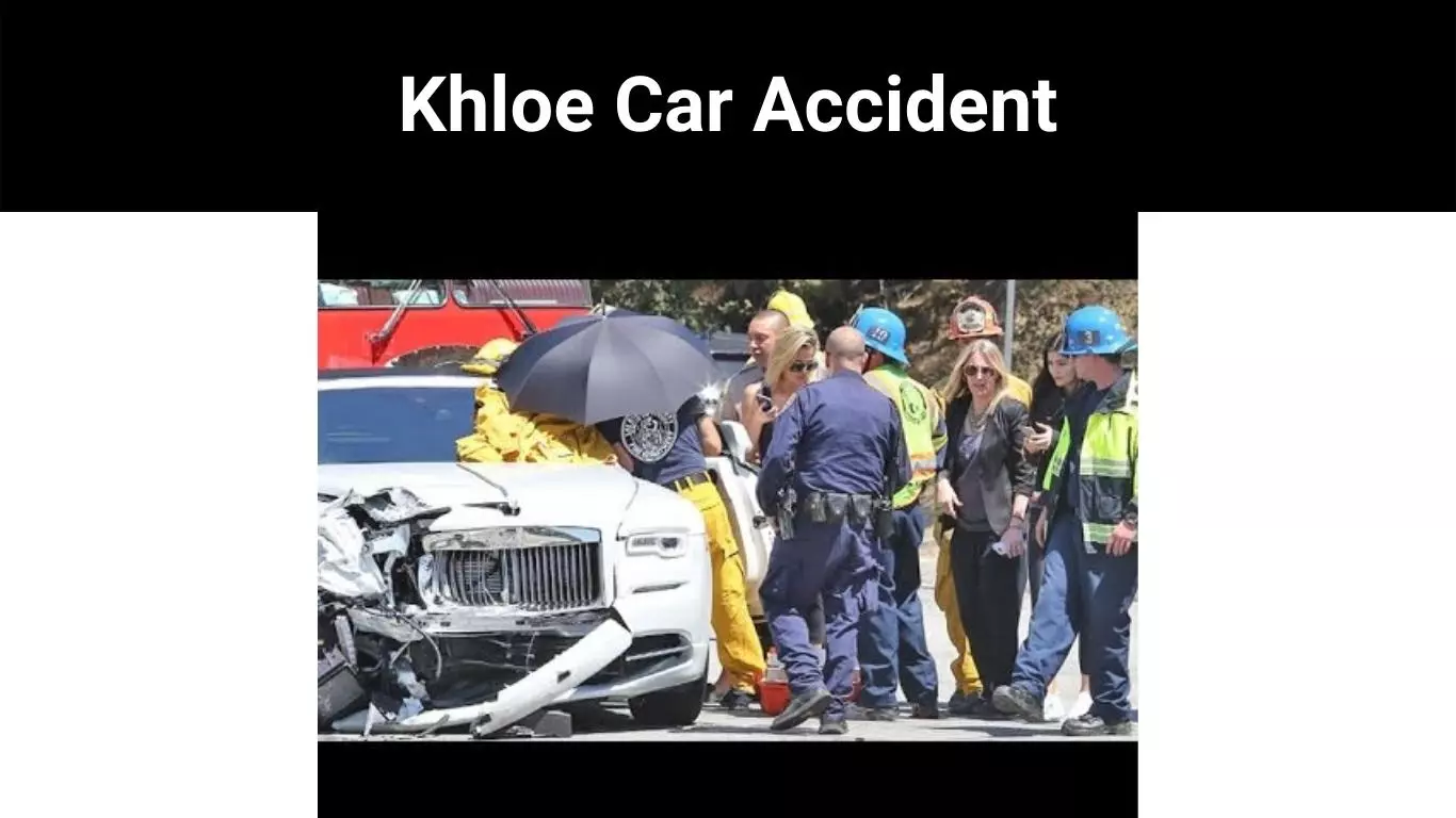 Khloe Car Accident
