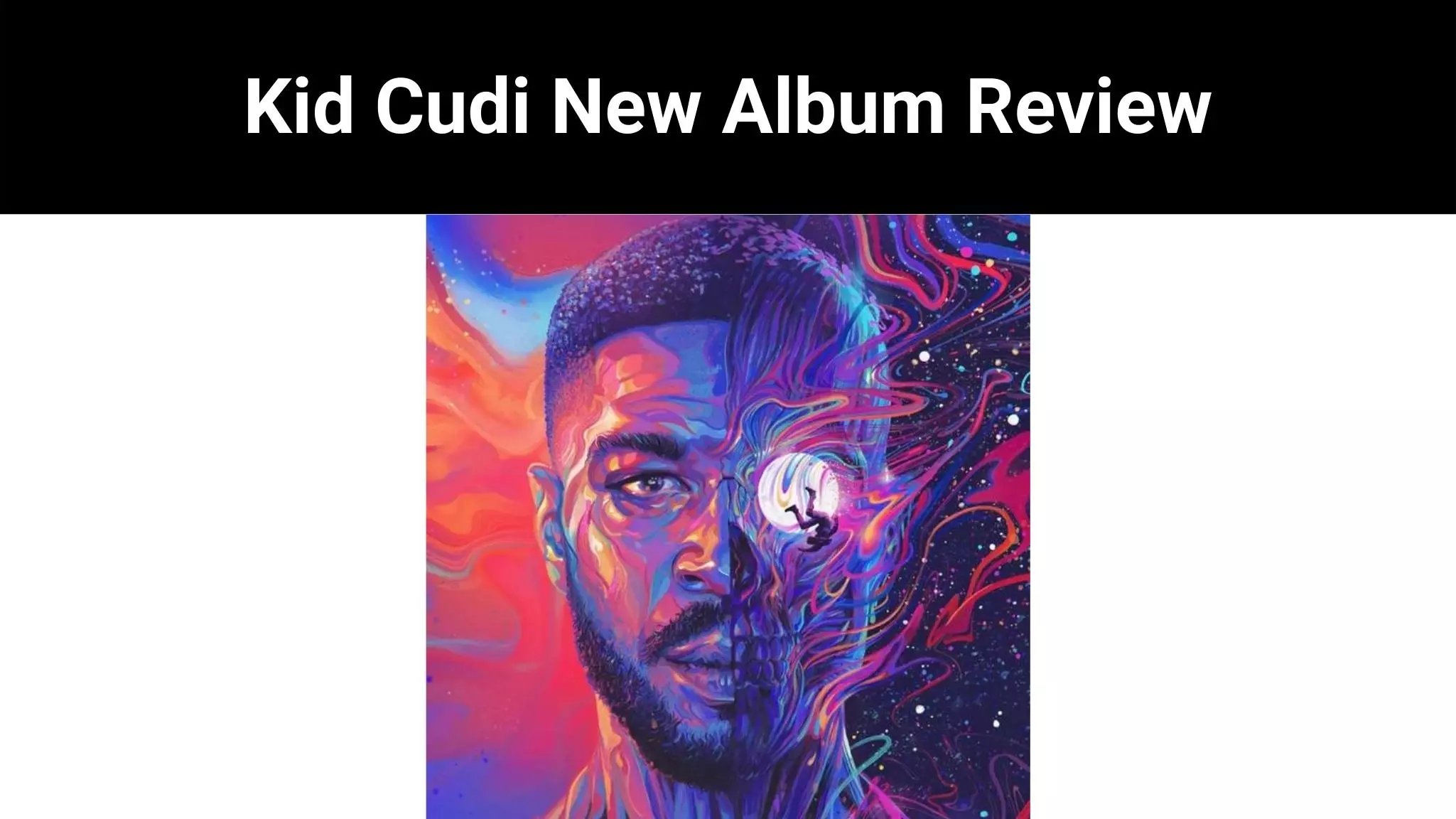 Kid Cudi New Album Review