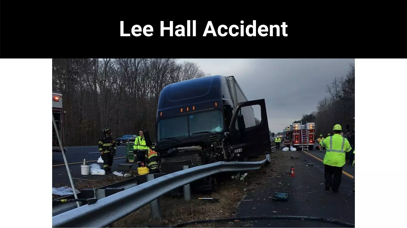 Lee Hall Accident