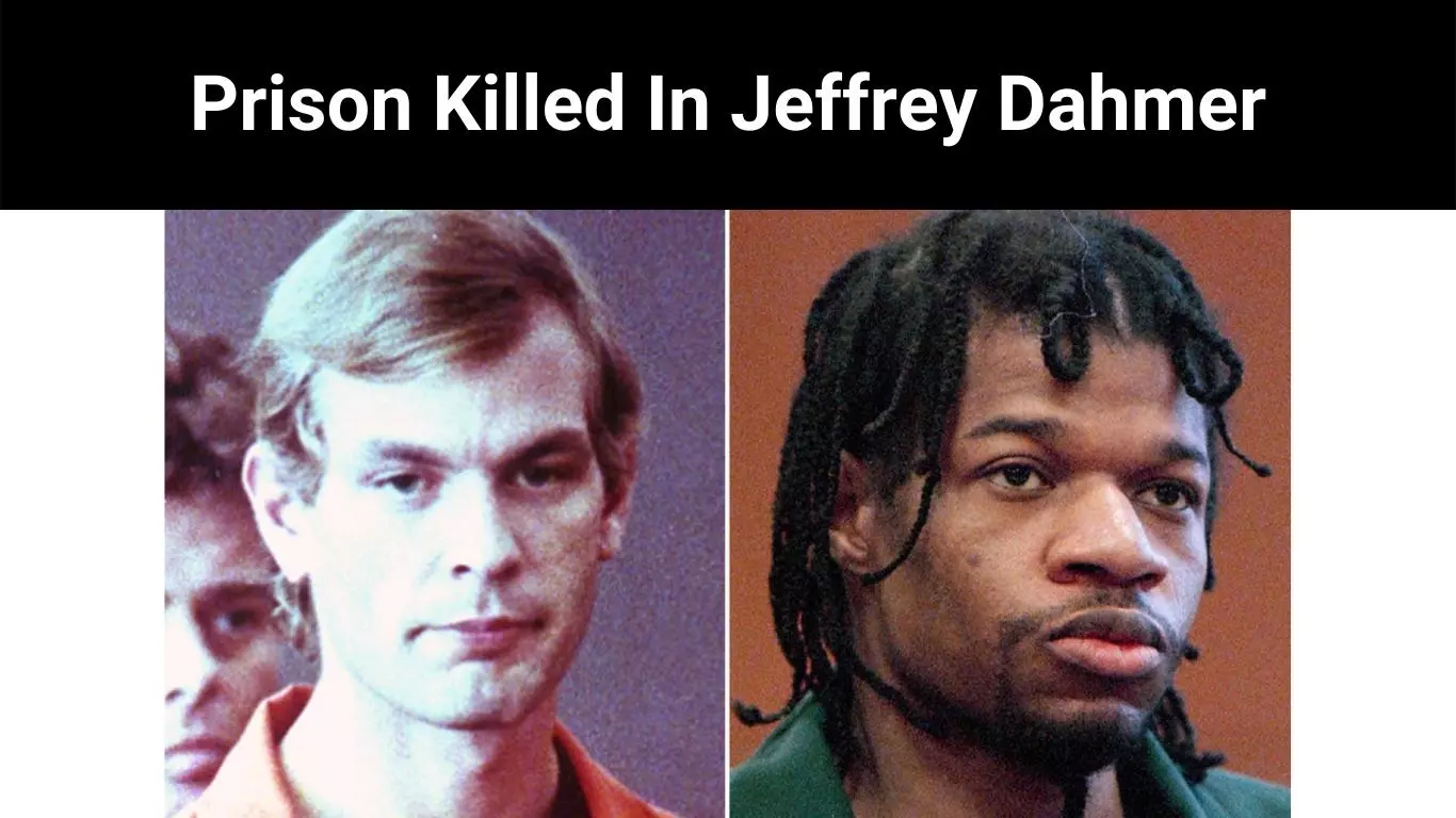 Prison Killed In Jeffrey Dahmer