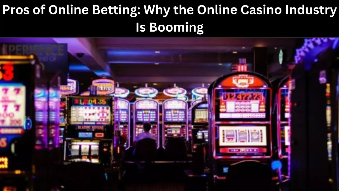 Pros of Online Betting