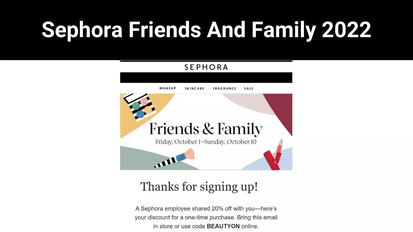 Sephora Friends And Family 2022
