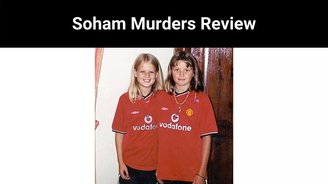 Soham Murders Review