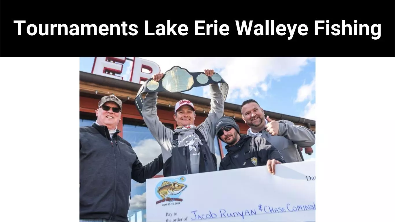 Tournaments Lake Erie Walleye