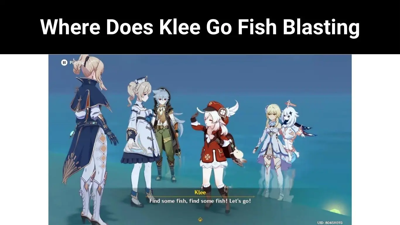 Where Does Klee Go Fish Blasting