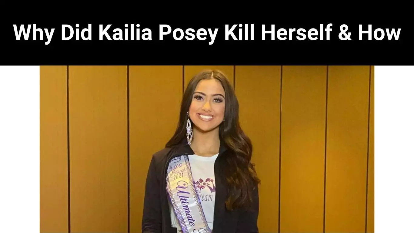 Why Did Kailia Posey Kill Herself & How