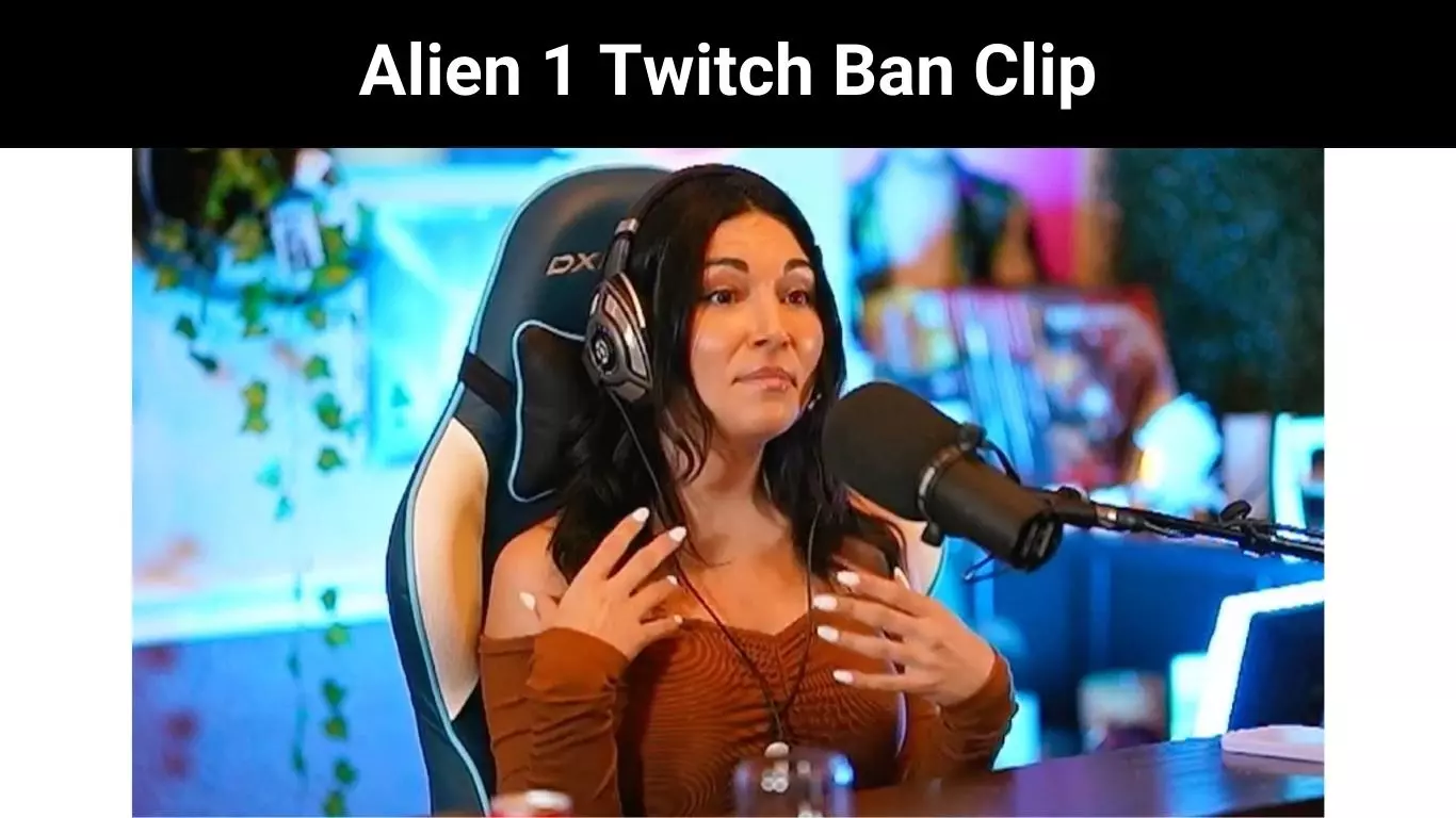 Alien 1 Twitch Ban Clip