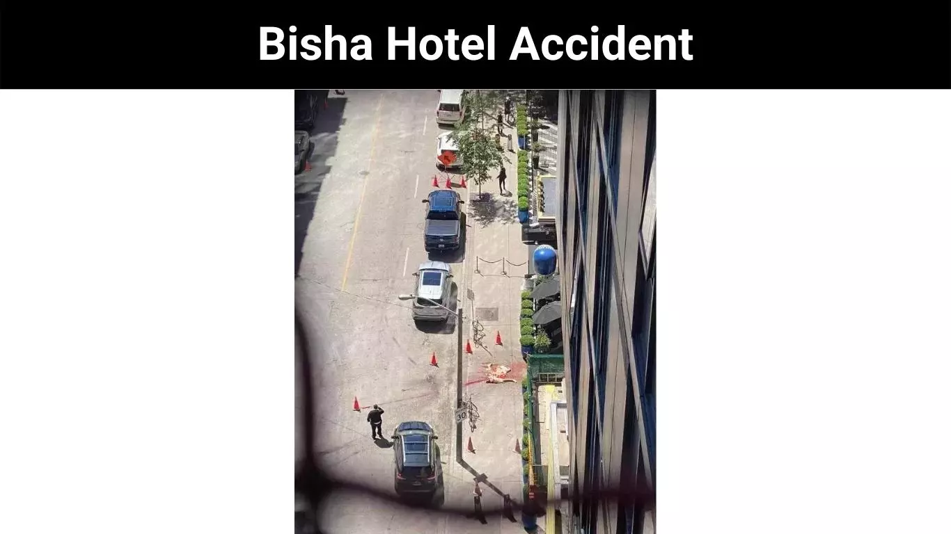 Bisha Hotel Accident