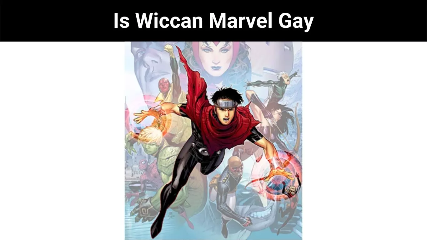 Is Wiccan Marvel Gay