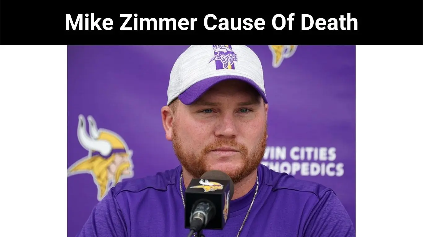 Mike Zimmer Cause Of Death