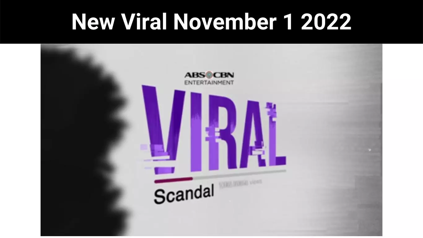 New Viral November 1 2022