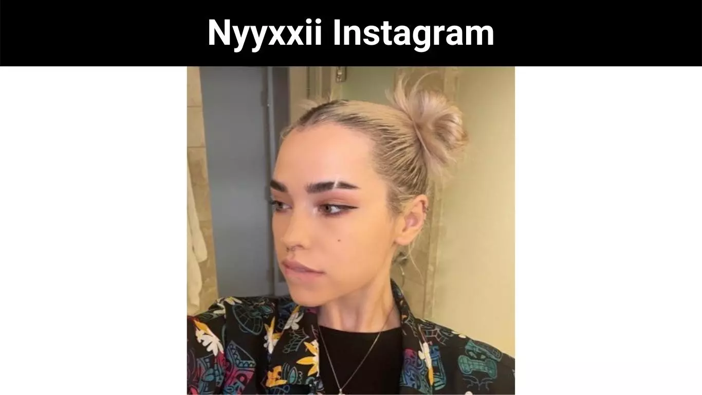 Nyyxxii Instagram