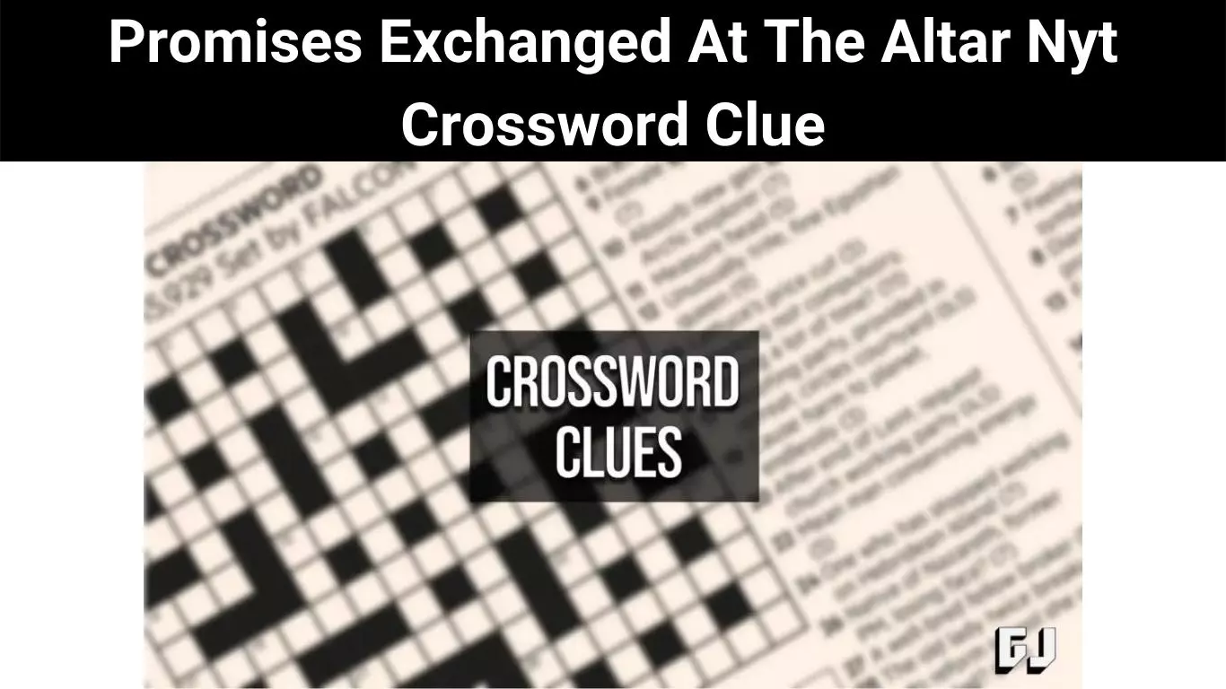 Promises Exchanged At The Altar Nyt Crossword Clue