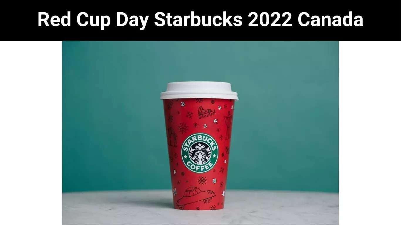 Red Cup Day Starbucks 2022 Canada