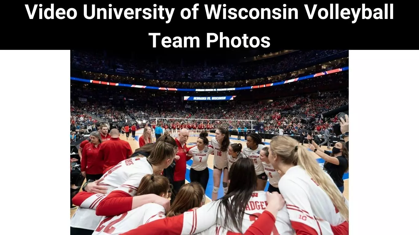 Video University of Wisconsin Volleyball Team Photos
