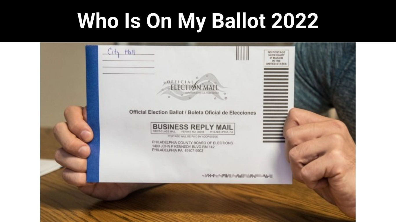 Who Is On My Ballot 2022