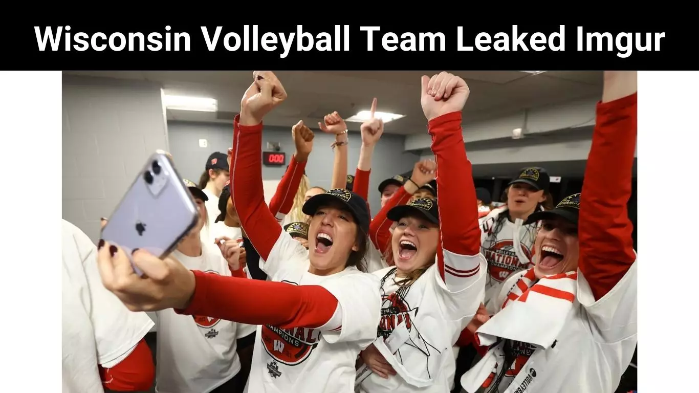 Wisconsin Volleyball Team Leaked Imgur