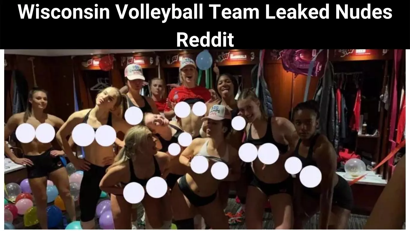 Wisconsin volleyball team leaked naked pictures