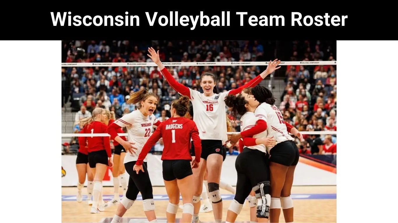 Wisconsin Volleyball Team Roster