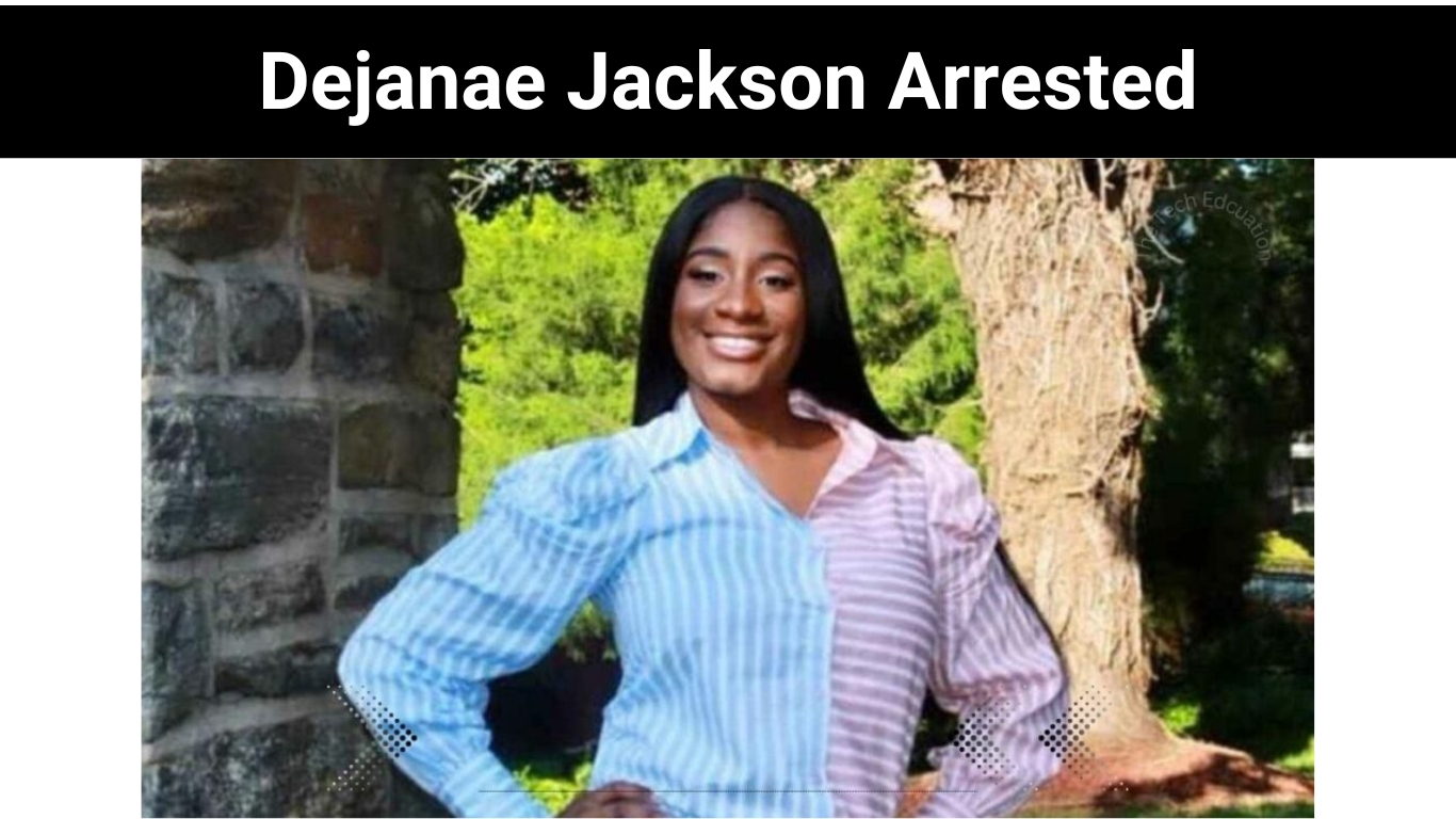 Dejanae Jackson Arrested