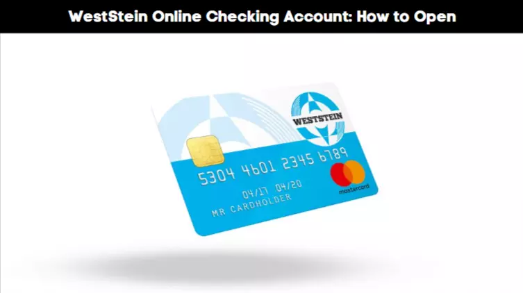 WestStein Online Checking Account