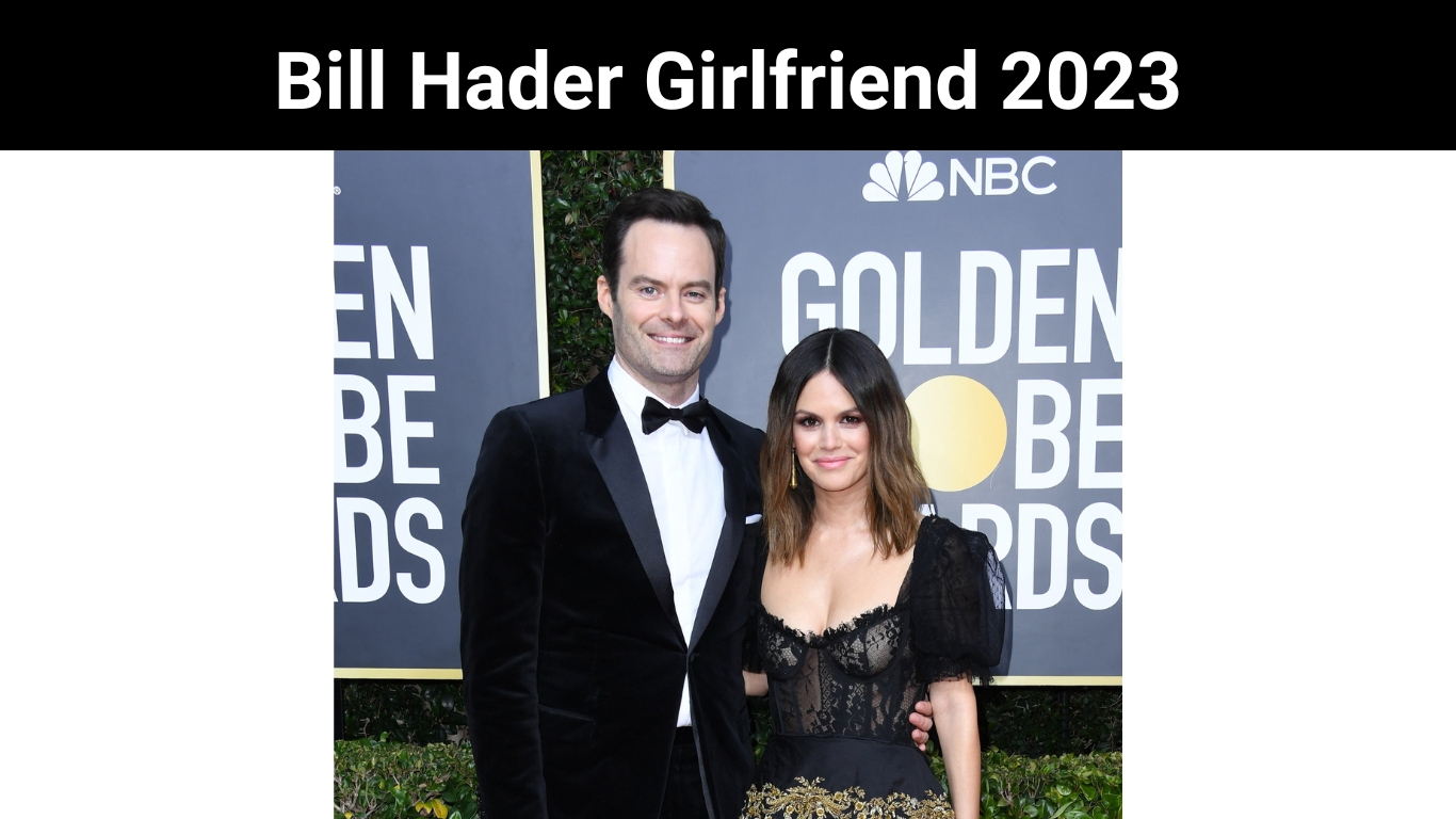 Bill Hader Girlfriend 2023