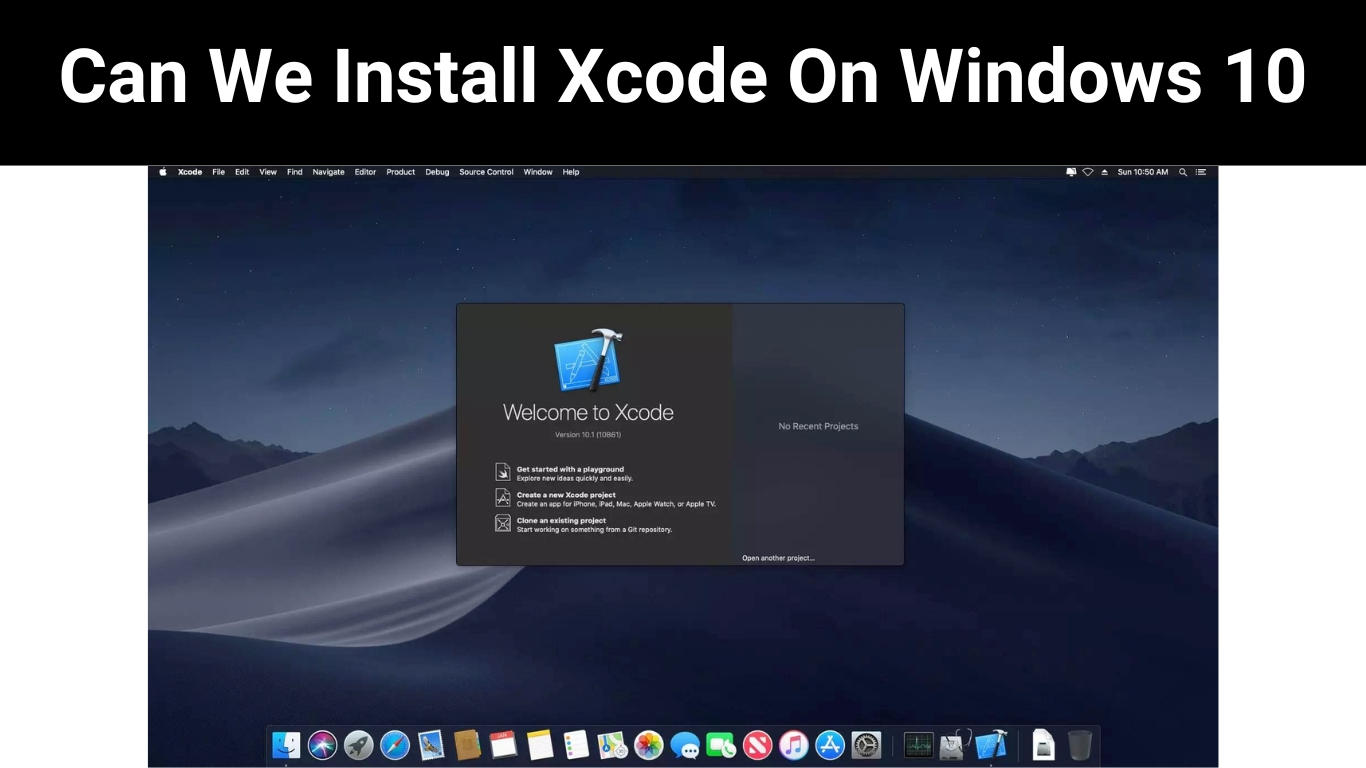 Can We Install Xcode On Windows 10