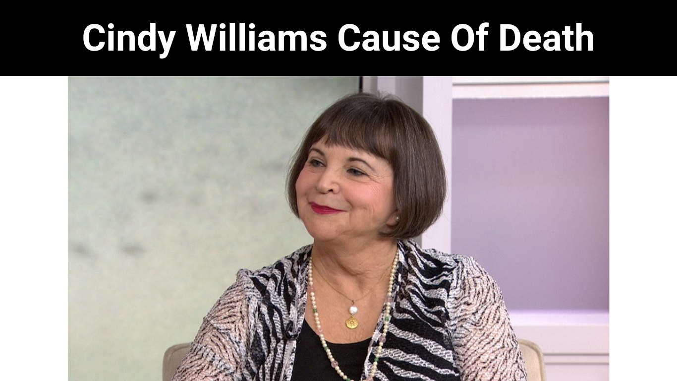 Cindy Williams Cause Of Death