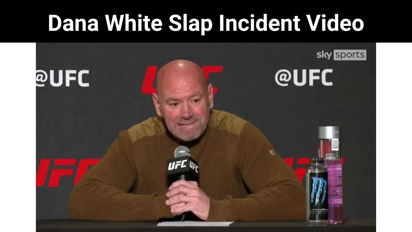 Dana White Slap Incident Video
