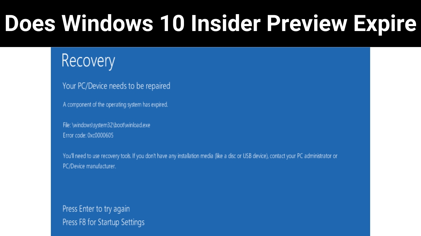 Does Windows 10 Insider Preview Expire