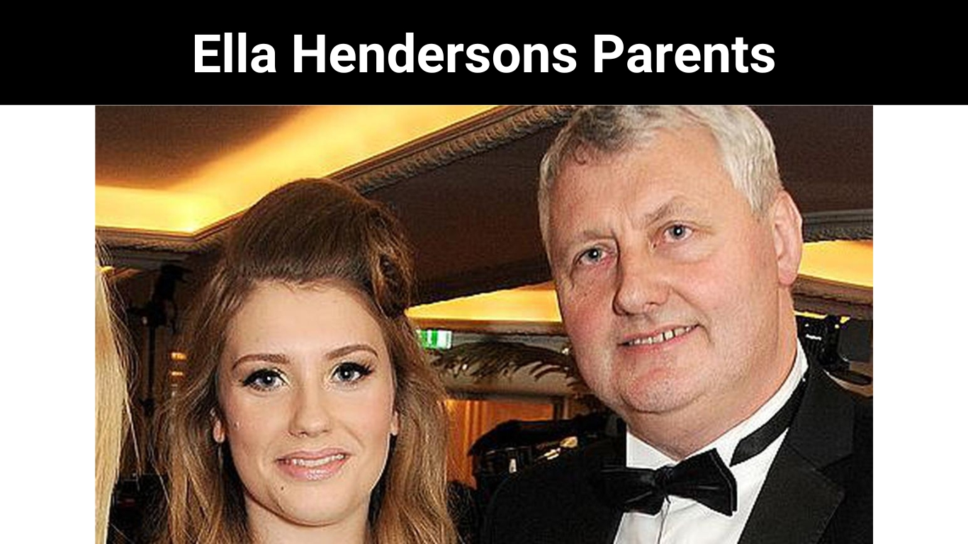 Ella Hendersons Parents