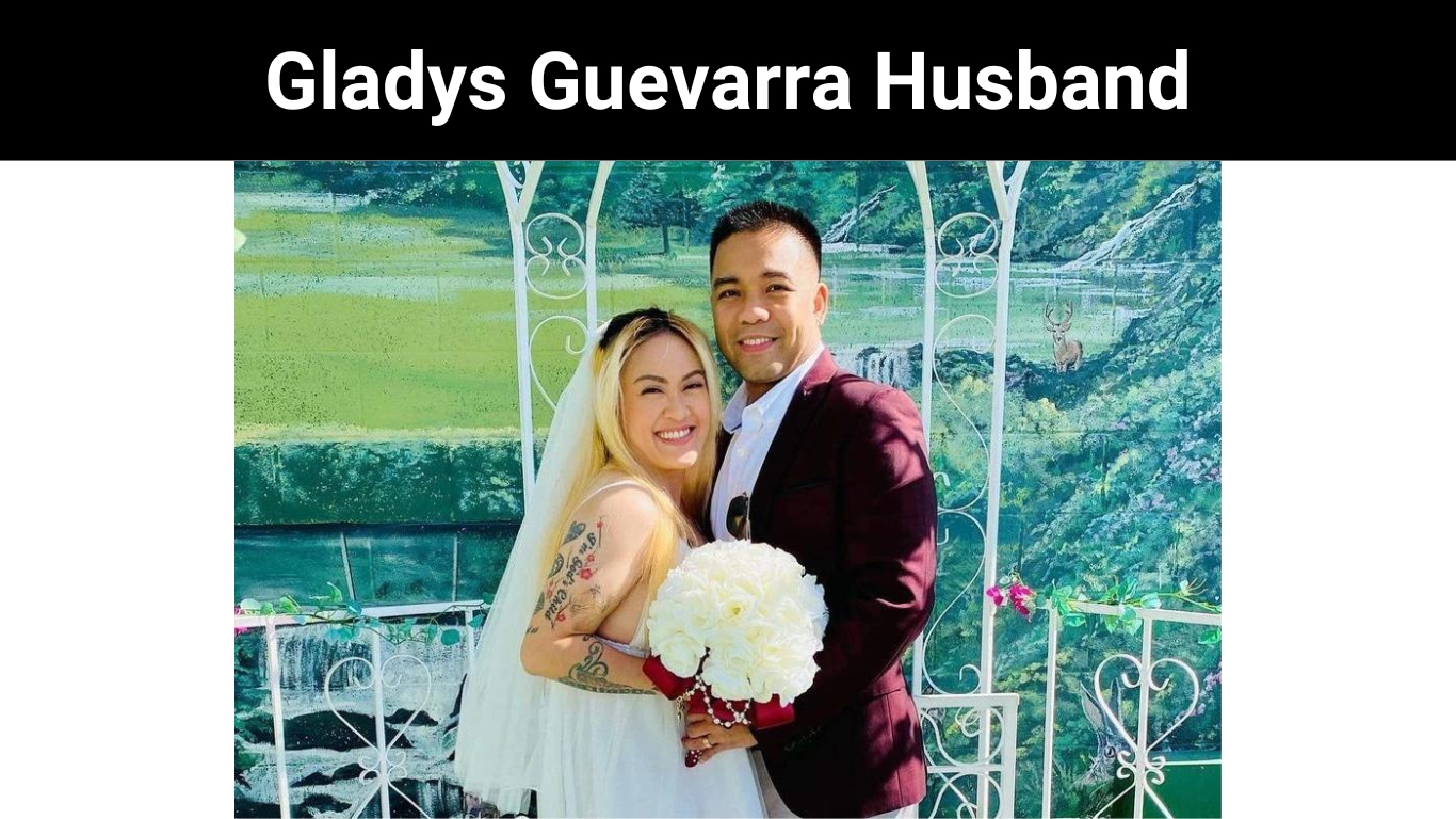 Gladys Guevarra Husband