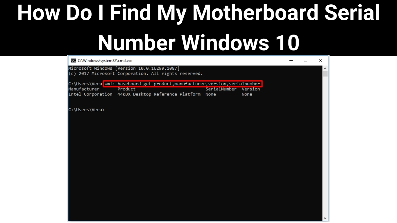 How Do I Find My Motherboard Serial Number Windows 10