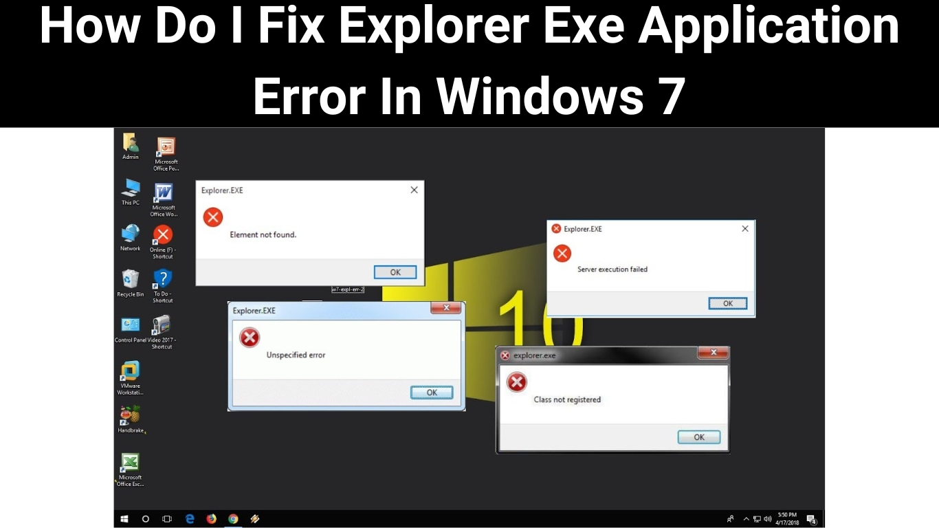 How Do I Fix Explorer Exe Application Error In Windows 7