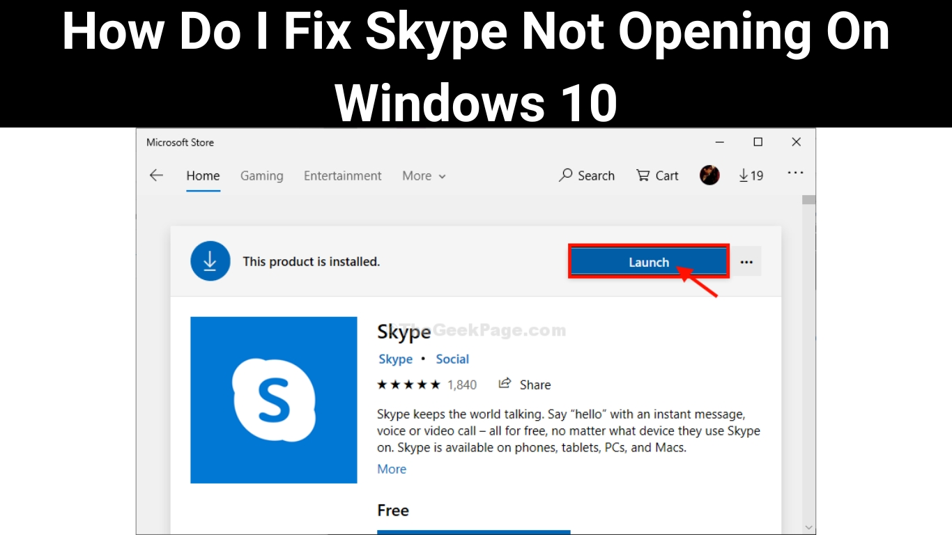How Do I Fix Skype Not Opening On Windows 10