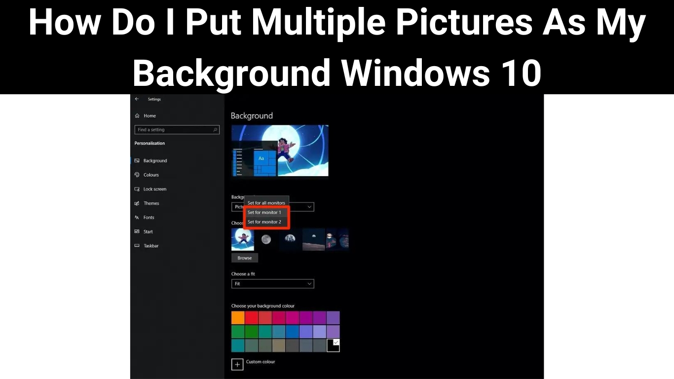 How Do I Put Multiple Pictures As My Background Windows 10