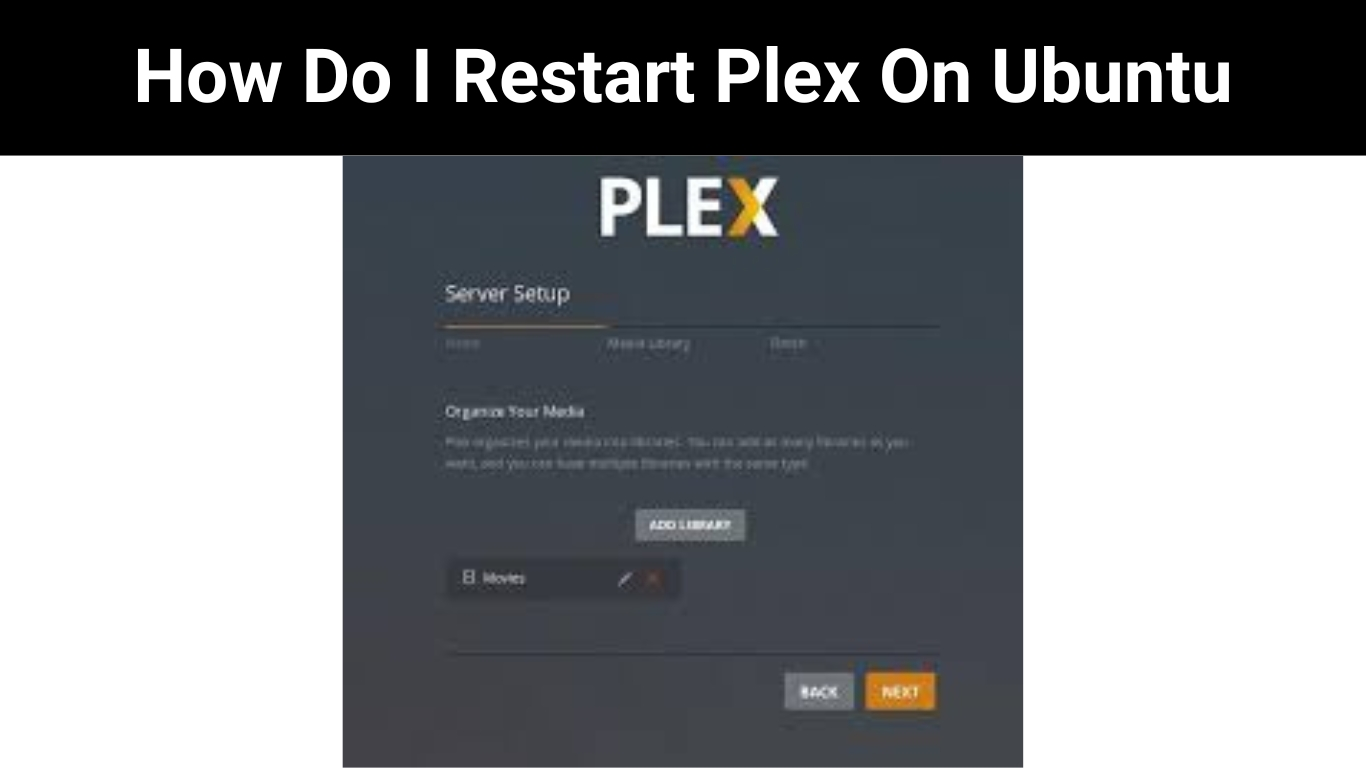 How Do I Restart Plex On Ubuntu