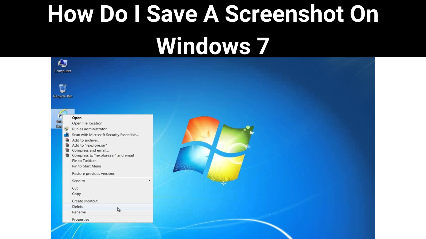 How Do I Save A Screenshot On Windows 7