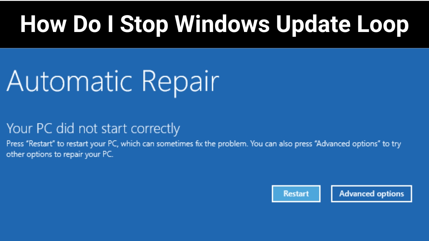 How Do I Stop Windows Update Loop
