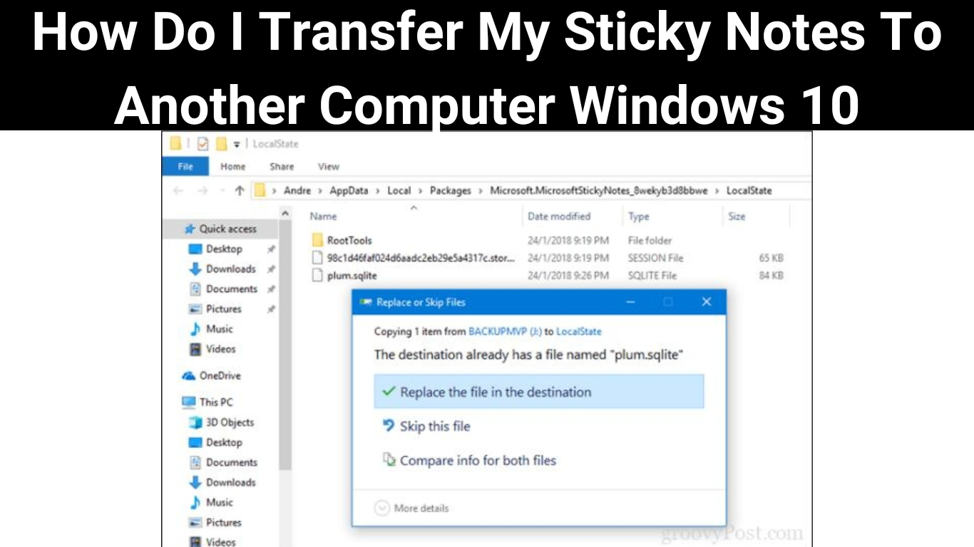 How Do I Transfer My Sticky Notes To Another Computer Windows 10