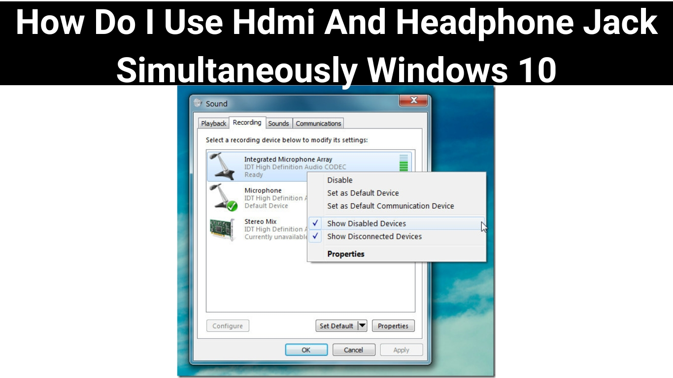 How Do I Use Hdmi And Headphone Jack Simultaneously Windows 10