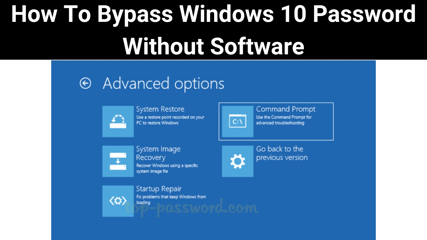 How To Bypass Windows 10 Password Without Software