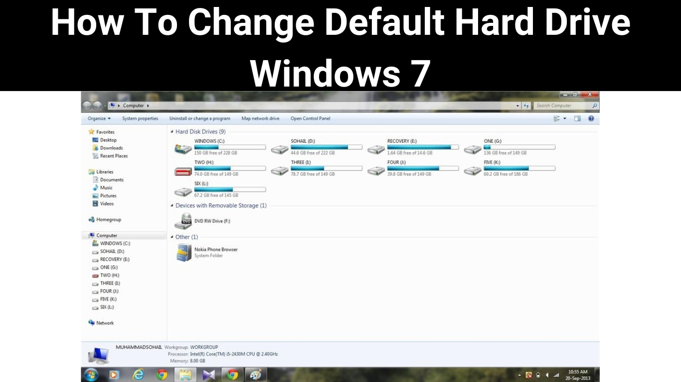 How To Change Default Hard Drive Windows 7