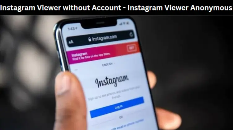 Instagram Viewer without Account - Instagram Viewer Anonymous