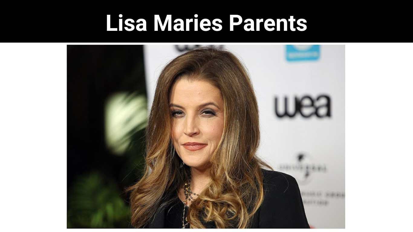 Lisa Maries Parents