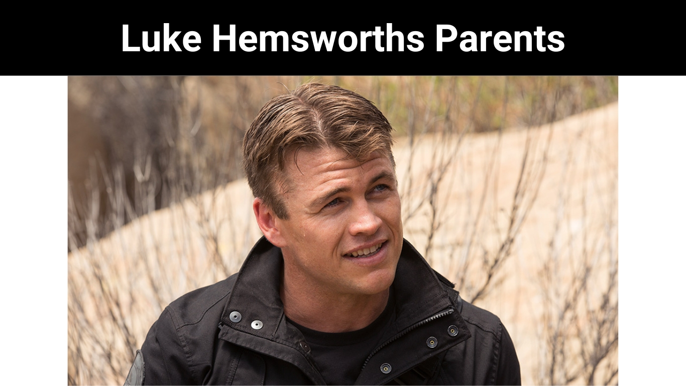Luke Hemsworths Parents
