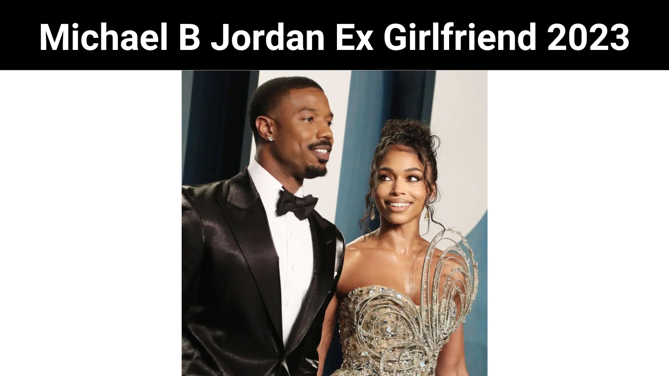 Michael B Jordan Ex Girlfriend 2023